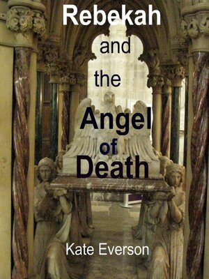 cover image of Rebekah and the Angel of Death